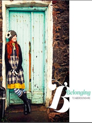 cover image of Belonging to Aberdeenshire